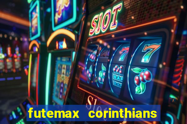 futemax corinthians x palmeiras